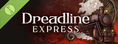 Dreadline Express Demo