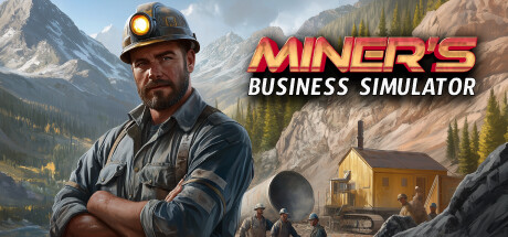 MINER’S BUSINESS SIMULATOR: header artwork