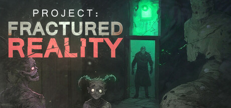 Project: Fractured Reality Cover Image