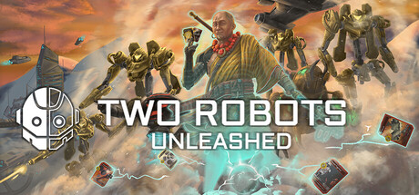 Two Robots: Unleashed