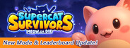 Supercat Survivors: Meow or Die