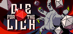 Die For The Lich