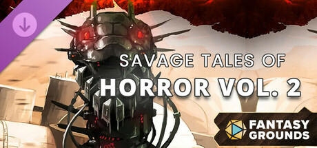 Fantasy Grounds - Savage Tales of Horror: Volume 2