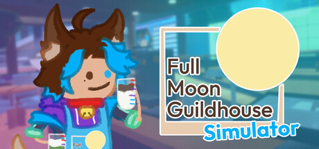 Full Moon Guildhouse Simulator