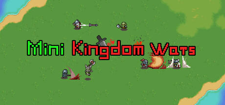 迷你王国战争 Mini Kingdom Wars Cover Image