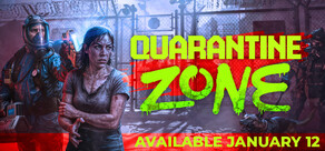 Quarantine Zone: The Last Check