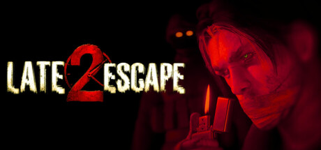 LATE 2 ESCAPE : Chapter One 