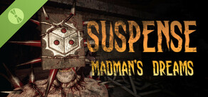 Suspense: Madman's Dreams Demo