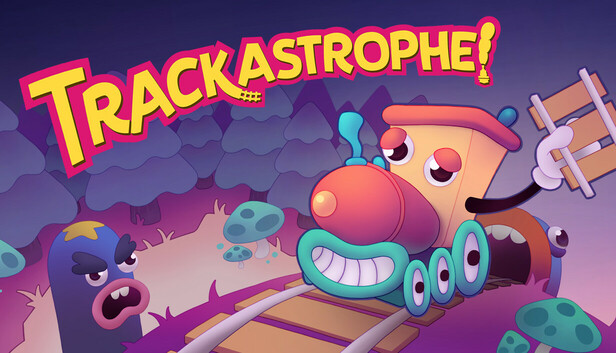 Trackastrophe!