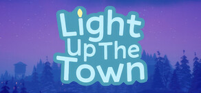 Light Up The Town