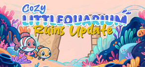 Cozy Littlequarium