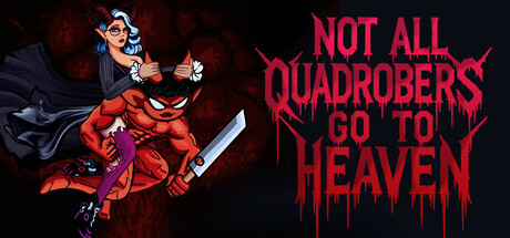 Not all QUADROBERS go to heaven Cover Image