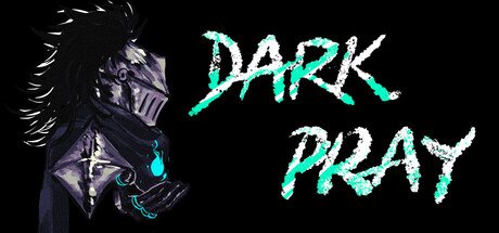 DARK PRAY — Steam header