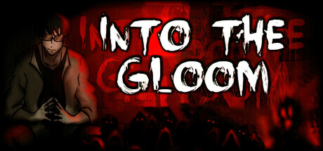 Into The Gloom — Steam header