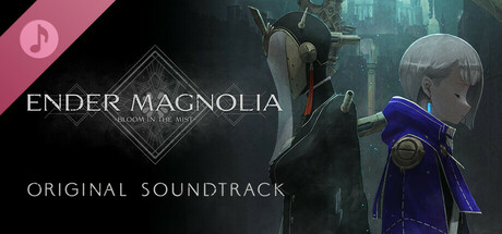 ENDER MAGNOLIA: Bloom in the Mist Soundtrack