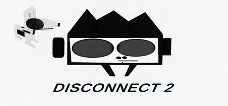 Disconnect 2