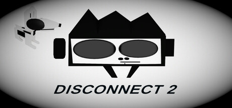 Disconnect 2