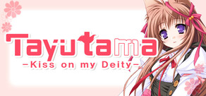 Tayutama: Kiss on my Deity