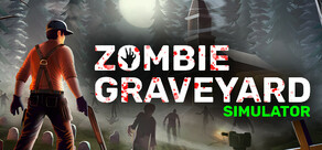 Zombie Graveyard Simulator
