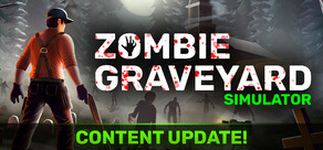 Zombie Graveyard Simulator