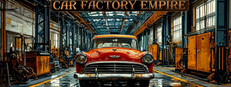 Car Factory Empire