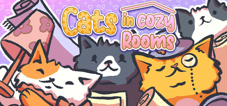 Cats in Cozy Rooms — Steam header