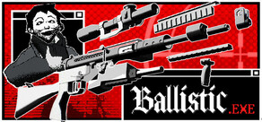Ballistic.exe