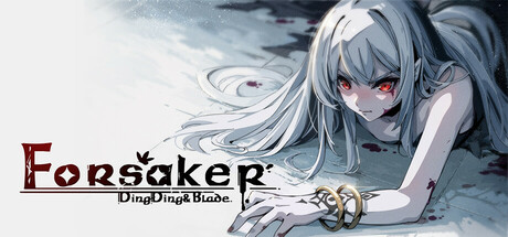 Forsaker:DingDing&Blade