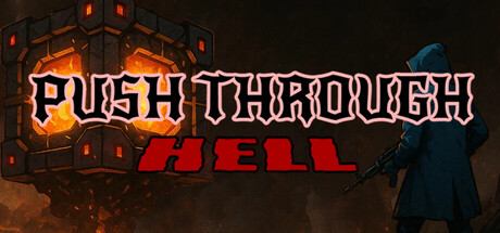 Push Through Hell