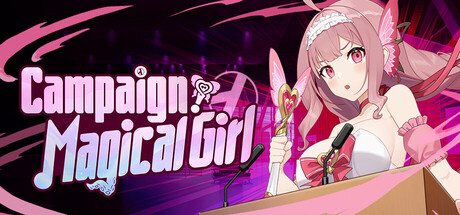 Campaign, Magic Girl!