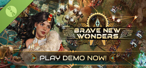 Brave New Wonders Demo