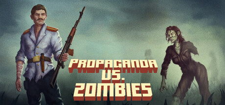 Propaganda vs. Zombies Cover Image