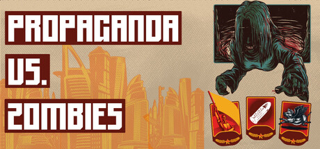 Propaganda vs. Zombies: Titelbild