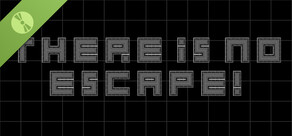 There Is No Escape: Classic Edition Demo