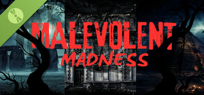 MALEVOLENT MADNESS Demo