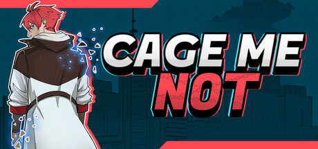 CAGE ME NOT Cover Image