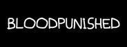 BLOODPUNISHED: NO TIME POR PATIENCE
