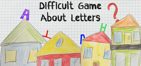 A Difficult Game About Letters