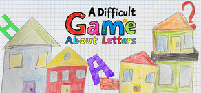 A Difficult Game About Letters