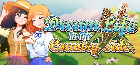 Dream Life in the Country Side Cover Image