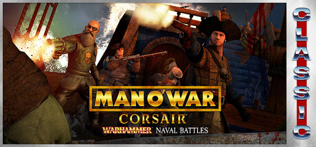 Man O' War: Corsair - Warhammer Naval Battles (Classic)