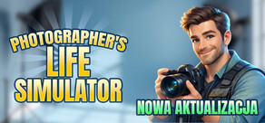 Photographer's Life Simulator