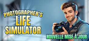 Photographer's Life Simulator