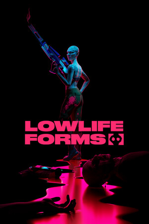 Lowlife Forms