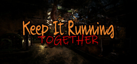 Keep It Running: Together — Steam header