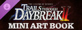 The Legend of Heroes: Trails through Daybreak II - Mini Art Book