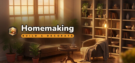 Homemaking: Build & Decorate