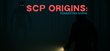 SCP Origins - Forgotten Steps