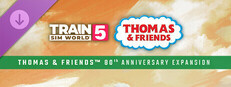 Train Sim World® 5: Thomas & Friends™ 80th Anniversary Expansion