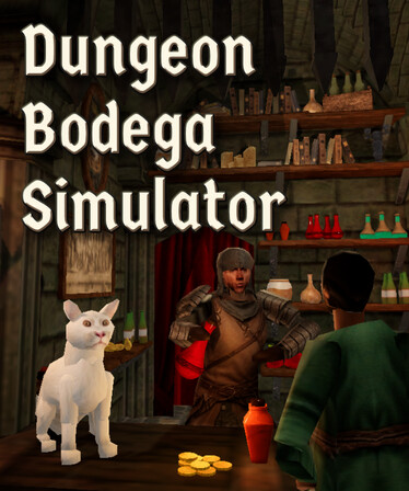 Dungeon Bodega Simulator